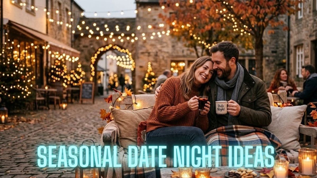 Romantic seasonal date night ideas for couples